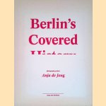 Berlin's Covered History
Anja de Jong e.a.
€ 10,00 Berlin's Covered History
Anja de Jong e.a.
€ 10,00