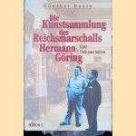 Die Kunstsammlung des Reichsmarschalls Hermann Göring: eine Dokumentation : mit 40 Fotos und Faksimiles sowie einem Dokumentenanhang
Günther Haase
€ 8,00 Die Kunstsammlung des Reichsmarschalls Hermann Göring: eine Dokumentation : mit 40 Fotos und Faksimiles sowie einem Dokumentenanhang
Günther Haase
€ 8,00