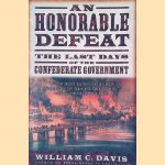 An Honorable Defeat: The Last Days of the Confederate Government
William C. Davis
€ 10,00 An Honorable Defeat: The Last Days of the Confederate Government
William C. Davis
€ 10,00