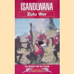 Isandlwana: Zulu War
Ian Knight e.a.
€ 10,00 Isandlwana: Zulu War
Ian Knight e.a.
€ 10,00