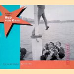 De wereld volgens Bob van Dam
Fran van der Hoeven
€ 8,00 De wereld volgens Bob van Dam
Fran van der Hoeven
€ 8,00