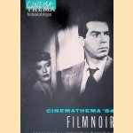 Cinemathema '84: Film Noir, Amerikaanse misdaadfilms uit de jaren 40 en 50
Robert Eekhof e.a.
€ 8,00 Cinemathema '84: Film Noir, Amerikaanse misdaadfilms uit de jaren 40 en 50
Robert Eekhof e.a.
€ 8,00