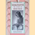 Debutante: The Story of Brenda Frazier
Gioia Diliberto
€ 20,00 Debutante: The Story of Brenda Frazier
Gioia Diliberto
€ 20,00