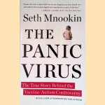The Panic Virus: The True Story Behind the Vaccine-Autism Controversy
Seth Mnookin
€ 10,00 The Panic Virus: The True Story Behind the Vaccine-Autism Controversy
Seth Mnookin
€ 10,00