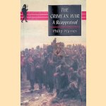 The Crimean War: A Reappraisal door Philip Warner The Crimean War: A Reappraisal door Philip Warner