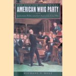 The Rise and Fall of the American Whig Party: Jacksonian Politics and the Onset of the Civil War
Michael F. Holt
€ 15,00 The Rise and Fall of the American Whig Party: Jacksonian Politics and the Onset of the Civil War
Michael F. Holt
€ 15,00