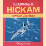 Hickam: Hawaiian Guardians
George Hall
€ 8,00 Hickam: Hawaiian Guardians
George Hall
€ 8,00