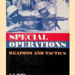Special Operations: Weapons & Tactics door Timothy John Mullin Special Operations: Weapons & Tactics door Timothy John Mullin