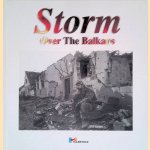 Storm: Over the Balkans
Robert Bideleux
€ 30,00 Storm: Over the Balkans
Robert Bideleux
€ 30,00
