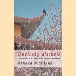 Oneindig afscheid: ouder worden in het licht van het Tibetaans boeddhisme
Arnaud Maitland
€ 8,00 Oneindig afscheid: ouder worden in het licht van het Tibetaans boeddhisme
Arnaud Maitland
€ 8,00