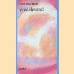 Vredelevend
Thich Nhat Hanh
€ 5,00 Vredelevend
Thich Nhat Hanh
€ 5,00