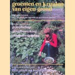 Groenten en kruiden van eigen grond: complete tuingids voor een heel jaar gezonde en goedkope voeding: met nuttige tips over gereedschap, grondbewerking, ziektenbestrijding: praktische schema's over zaai-, plant- en oogsttijden
Minny Wille-Porcelijn
€ 8,00 Groenten en kruiden van eigen grond: complete tuingids voor een heel jaar gezonde en goedkope voeding: met nuttige tips over gereedschap, grondbewerking, ziektenbestrijding: praktische schema's over zaai-, plant- en oogsttijden
Minny Wille-Porcelijn
€ 8,00