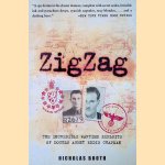 Zigzag: The Incredible Wartime Exploits of Double Agent Eddie Chapman door Nicholas Booth Zigzag: The Incredible Wartime Exploits of Double Agent Eddie Chapman door Nicholas Booth