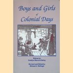 Boys And Girls Of Colonial Days
Carolyn Sherwin Bailey
€ 12,50 Boys And Girls Of Colonial Days
Carolyn Sherwin Bailey
€ 12,50