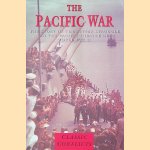 The Pacific War: The Story of the Bitter Struggle in the Pacific Theatre of World War II door Bernard C. Nalty The Pacific War: The Story of the Bitter Struggle in the Pacific Theatre of World War II door Bernard C. Nalty