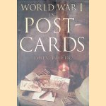 World War I in Postcards
John Laffin
€ 20,00 World War I in Postcards
John Laffin
€ 20,00