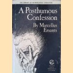 A Posthumous Confession door Marcellus Emants A Posthumous Confession door Marcellus Emants