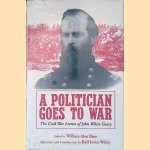 A Politician Goes to War: The Civil War Letters of John White Geary
William Alan Blair
€ 12,50 A Politician Goes to War: The Civil War Letters of John White Geary
William Alan Blair
€ 12,50
