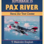 Pax River: Naval Air Test Center
T. Malcolm English
€ 7,00 Pax River: Naval Air Test Center
T. Malcolm English
€ 7,00