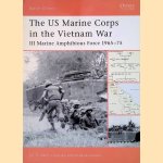 The US Marine Corps in the Vietnam War: III Marine Amphibious Force 1965-75
Ed Gilbert
€ 10,00 The US Marine Corps in the Vietnam War: III Marine Amphibious Force 1965-75
Ed Gilbert
€ 10,00