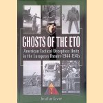 Ghosts of the ETO: American Tactical Deception Units in the European Theatre, 1944-1945
Jonathan Gawne
€ 15,00 Ghosts of the ETO: American Tactical Deception Units in the European Theatre, 1944-1945
Jonathan Gawne
€ 15,00