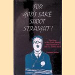 For God's Sake Shoot Straight: The Story of the Court Martial and Execution of Sub Lt. Edwin Dyett
Leonard Sellers
€ 12,50 For God's Sake Shoot Straight: The Story of the Court Martial and Execution of Sub Lt. Edwin Dyett
Leonard Sellers
€ 12,50