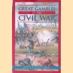 Great Gambles of the Civil War
Philip Katcher
€ 10,00 Great Gambles of the Civil War
Philip Katcher
€ 10,00