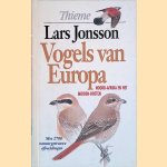 Vogels van Europa, Noord-Afrika en het Midden-Oosten
Lars Jonsson
€ 10,00 Vogels van Europa, Noord-Afrika en het Midden-Oosten
Lars Jonsson
€ 10,00
