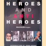 Heroes and Anti Heroes: Magnum Images door John Updike Heroes and Anti Heroes: Magnum Images door John Updike