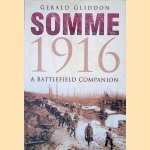 Somme 1916: A Battlefield Companion
Gerald Gliddon
€ 12,50 Somme 1916: A Battlefield Companion
Gerald Gliddon
€ 12,50