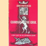 Guardian of the Grail: New Light on the Arthurian Legend
John Whitehead
€ 8,00 Guardian of the Grail: New Light on the Arthurian Legend
John Whitehead
€ 8,00
