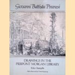 Giovanni Battista Piranesi: Drawings in the Pierpont Morgan Library
Felice Stampfle
€ 8,00 Giovanni Battista Piranesi: Drawings in the Pierpont Morgan Library
Felice Stampfle
€ 8,00