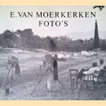 Foto's
E. van Moerkerken
€ 20,00 Foto's
E. van Moerkerken
€ 20,00