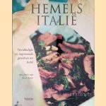 Hemels Italië: Verrukkelijke en inspirerende gerechten uit Italië door Ursula Ferrigno Hemels Italië: Verrukkelijke en inspirerende gerechten uit Italië door Ursula Ferrigno