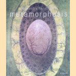 Alexandra Hendrikoff: Metamorphosis door Alexandra Hendrikoff Alexandra Hendrikoff: Metamorphosis door Alexandra Hendrikoff