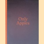 Only Apples
Brigham Baker
€ 30,00 Only Apples
Brigham Baker
€ 30,00