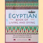 The Egyptian Book of Living and Dying: The Illustrated Guide to Ancient Egyptian Wisdom
Joann Fletcher
€ 9,00 The Egyptian Book of Living and Dying: The Illustrated Guide to Ancient Egyptian Wisdom
Joann Fletcher
€ 9,00