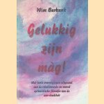 Gelukkig zijn mág! Wat korte overwegingen op basis van de non-dualiteit
Wim Burkunk
€ 15,00 Gelukkig zijn mág! Wat korte overwegingen op basis van de non-dualiteit
Wim Burkunk
€ 15,00