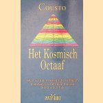 Het kosmisch octaaf: over oertonen, kosmische trillingen, planetaire grondtonen muziek, kleur en erotiek door Hans Cousto Het kosmisch octaaf: over oertonen, kosmische trillingen, planetaire grondtonen muziek, kleur en erotiek door Hans Cousto