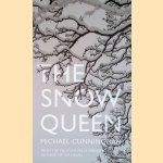 The Snow Queen
Michael Cunningham
€ 10,00 The Snow Queen
Michael Cunningham
€ 10,00