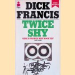 Twice shy
Dick Francis
€ 5,00 Twice shy
Dick Francis
€ 5,00