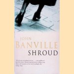 Shroud
John Banville
€ 5,00 Shroud
John Banville
€ 5,00