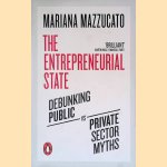 The Entrepreneurial State: Debunking Public Vs. Private Sector Myths
Mariana Mazzucato
€ 10,00 The Entrepreneurial State: Debunking Public Vs. Private Sector Myths
Mariana Mazzucato
€ 10,00