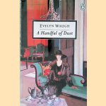 A Handful of Dust
Evelyn Waugh
€ 5,00 A Handful of Dust
Evelyn Waugh
€ 5,00