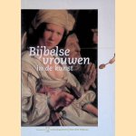 Bijbelse vrouwen in de kunst
K.D. Botke e.a.
€ 6,00 Bijbelse vrouwen in de kunst
K.D. Botke e.a.
€ 6,00