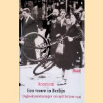 Een vrouw in Berlijn: Dagboekaantekeningen van april tot juni 1945
Anoniem
€ 12,50 Een vrouw in Berlijn: Dagboekaantekeningen van april tot juni 1945
Anoniem
€ 12,50