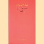 Het oude heden
Johan Polak
€ 5,00 Het oude heden
Johan Polak
€ 5,00