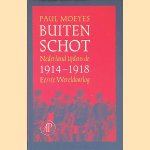 Buiten schot: Nederland tijdens de Eerste Wereldoorlog 1914-1918
Paul Moeyes
€ 8,00 Buiten schot: Nederland tijdens de Eerste Wereldoorlog 1914-1918
Paul Moeyes
€ 8,00