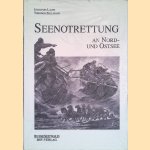 Seenotrettung an Nord- und Ostsee
Johannes Lachs e.a.
€ 10,00 Seenotrettung an Nord- und Ostsee
Johannes Lachs e.a.
€ 10,00