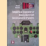 Imperial Japanese Navy Aircraft Instrument Panels
Hisato Nakada
€ 10,00 Imperial Japanese Navy Aircraft Instrument Panels
Hisato Nakada
€ 10,00